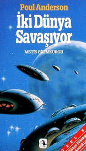 İki Dünya Savaşıyor / Poul Anderson