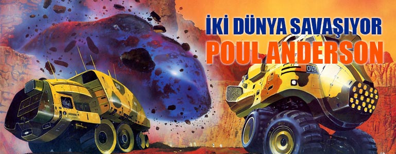 İki Dünya Savaşıyor / Poul Anderson