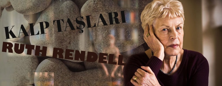 Kalp Taşları / Ruth Rendell